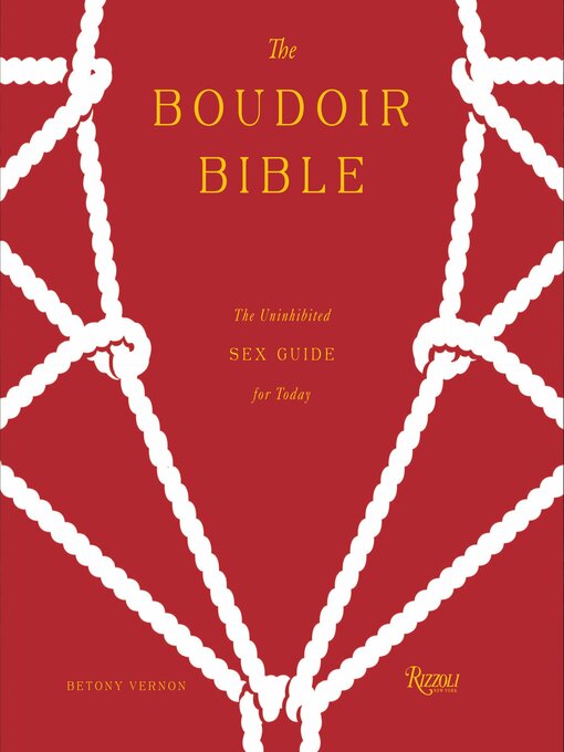 Title details for The Boudoir Bible by Betony Vernon - Available